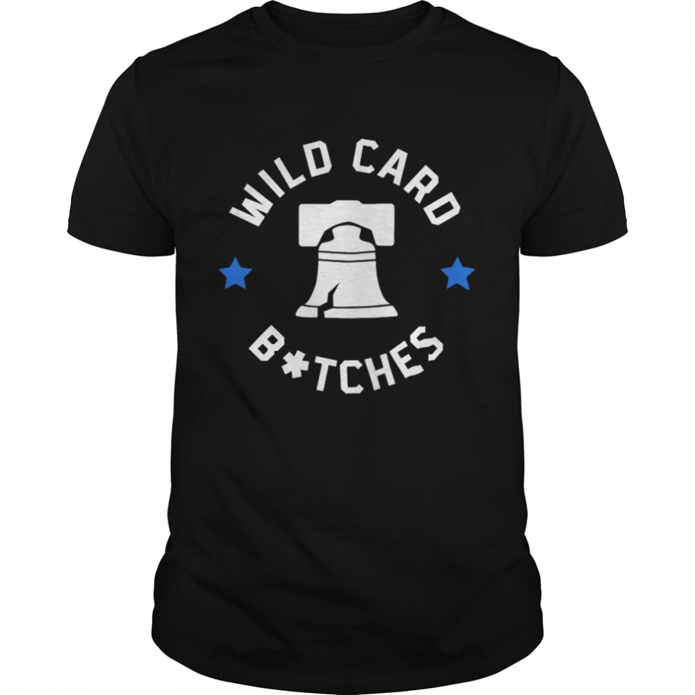 Philadelphia Phillies wild card bitches shirt