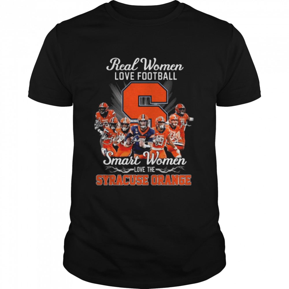 Real women love football smart women love the Syracuse Orange signatures 2022 shirt