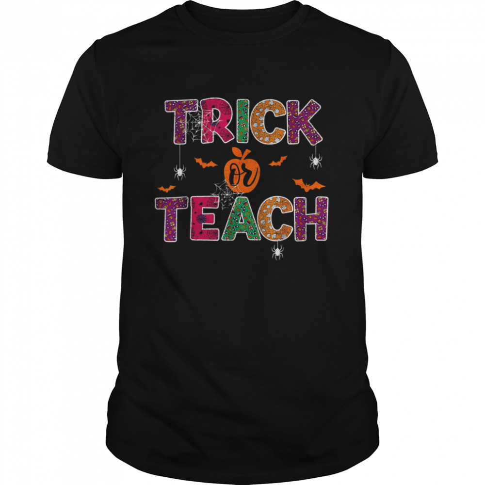 Scary Halloween Teacher Shirts Men’s Women’s Trick Or Teach Halloween Teacher T-Shirt