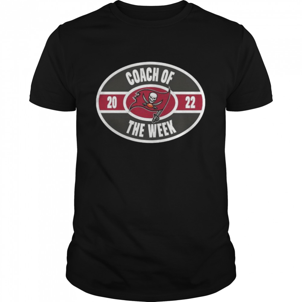 Tampa Bay Buccaneers 2022 Coach of the week shirt