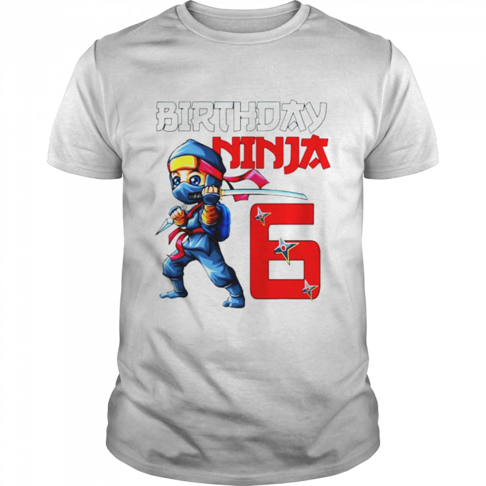 Boys birthday ninja is 6 yrs old ninjutsu 6th birthday gift shirt