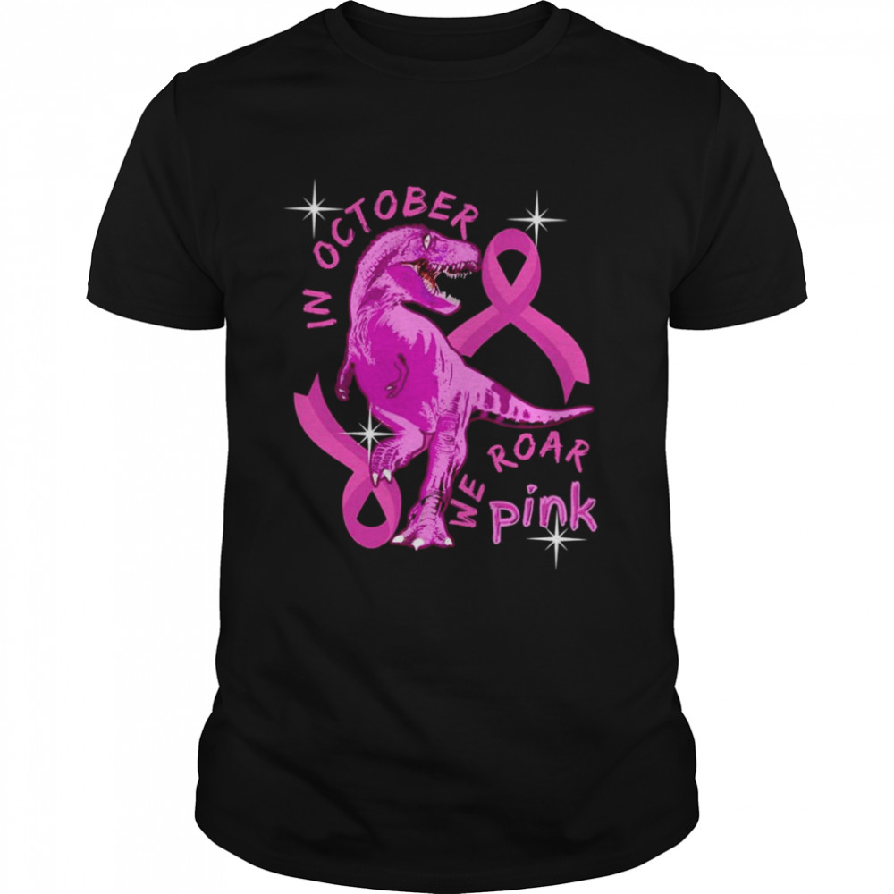 Breast Cancer In October We Wear Pink Dinosaurs Family shirt