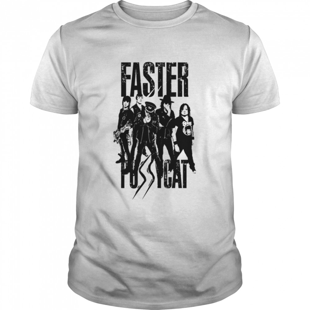 Members United Faster Pussycats Doll shirt