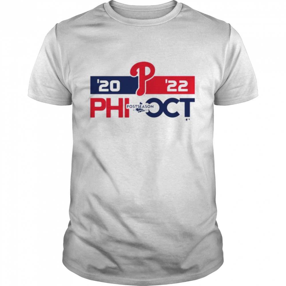 MLB Playoff Philadelphia Phillies Postseason October 2022 shirt