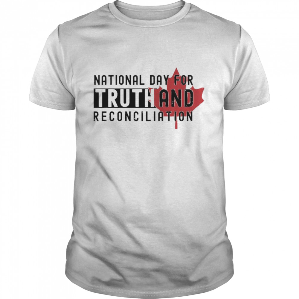 National day for truth and reconciliation Every Child Matters shirt