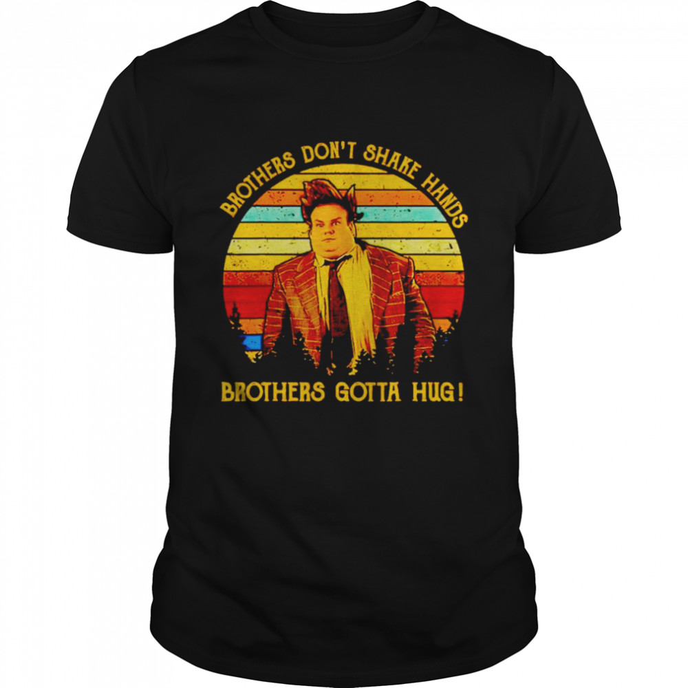 aBrothers don’t shake hands brothers gotta hug vintage shirt