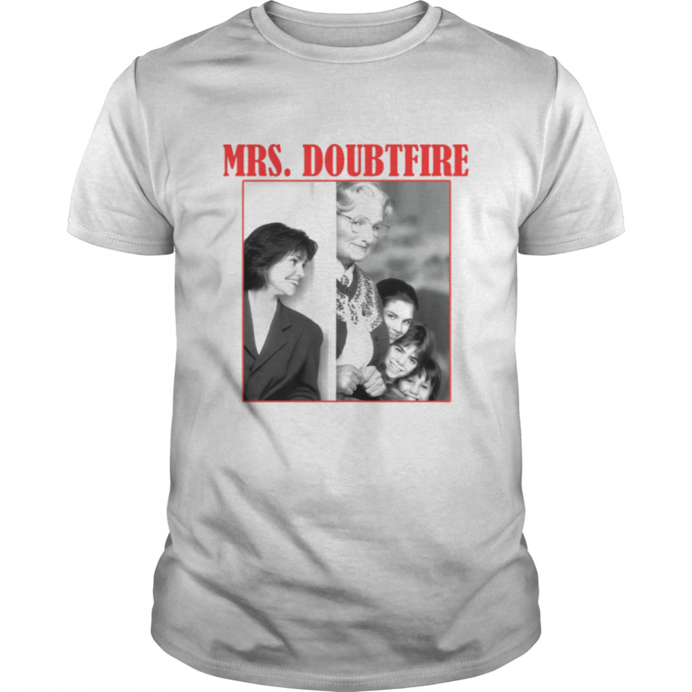 Classic Mrs Doubtfire shirt