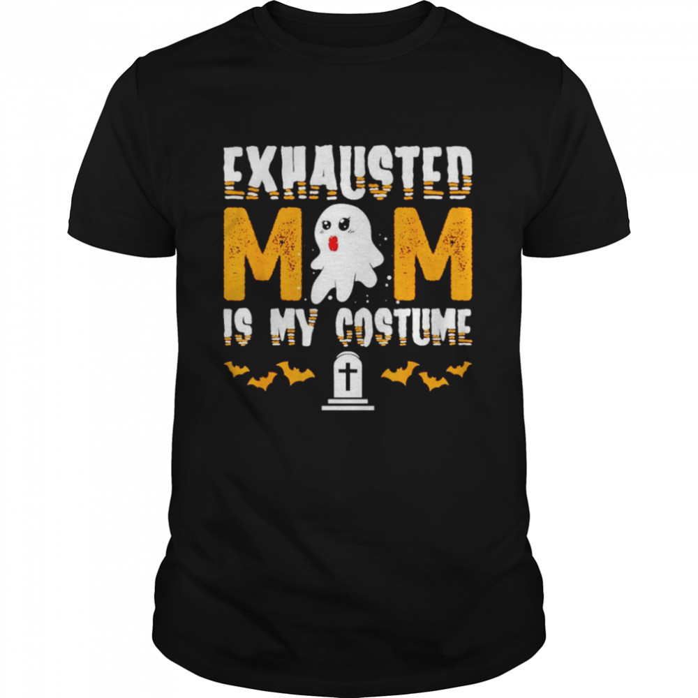 Exhausted mom costume funny matching Halloween shirt