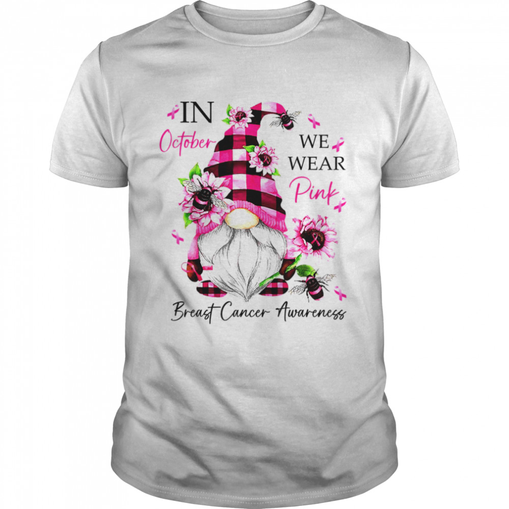 In October We Wear Pink Gnome Cute Breast Cancer Awareness T-Shirt