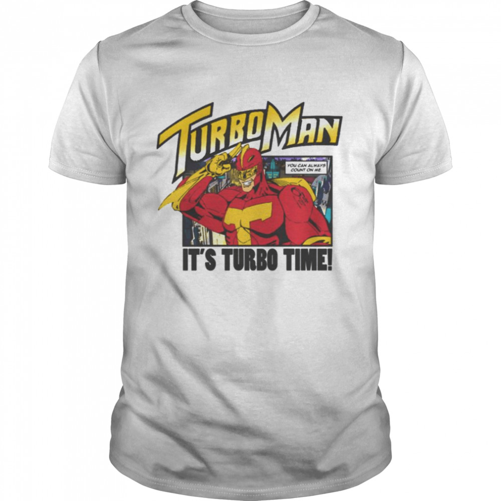 It’s Turbo Time Turbo Man Jingle All The Way shirt