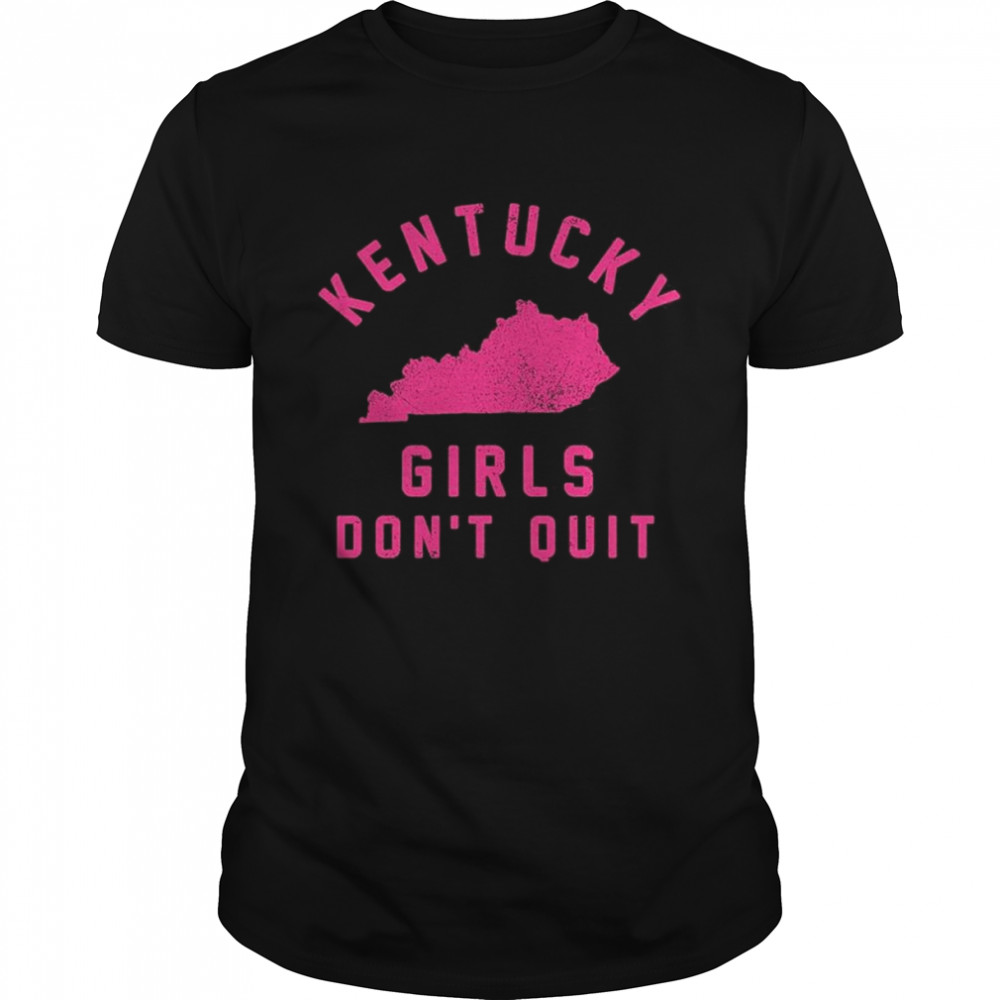 Kentucky Girls Don’t Quit BCA shirt