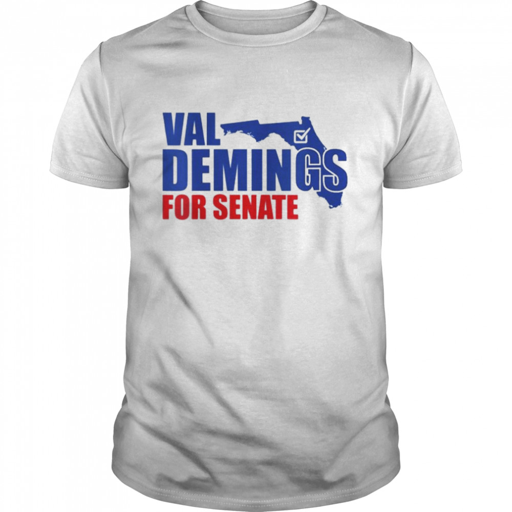 Val Demings For Senate Florida shirt