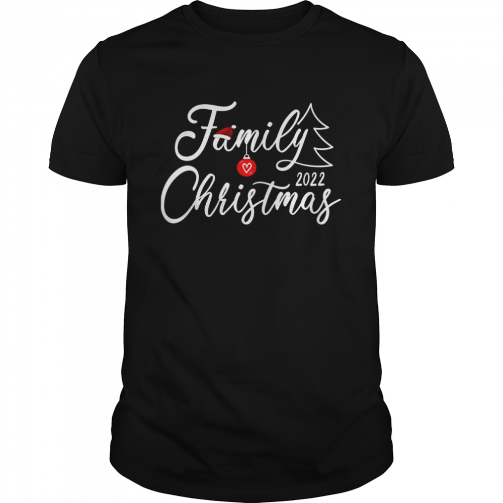 Love My Family 2022 Christmas T-Shirt