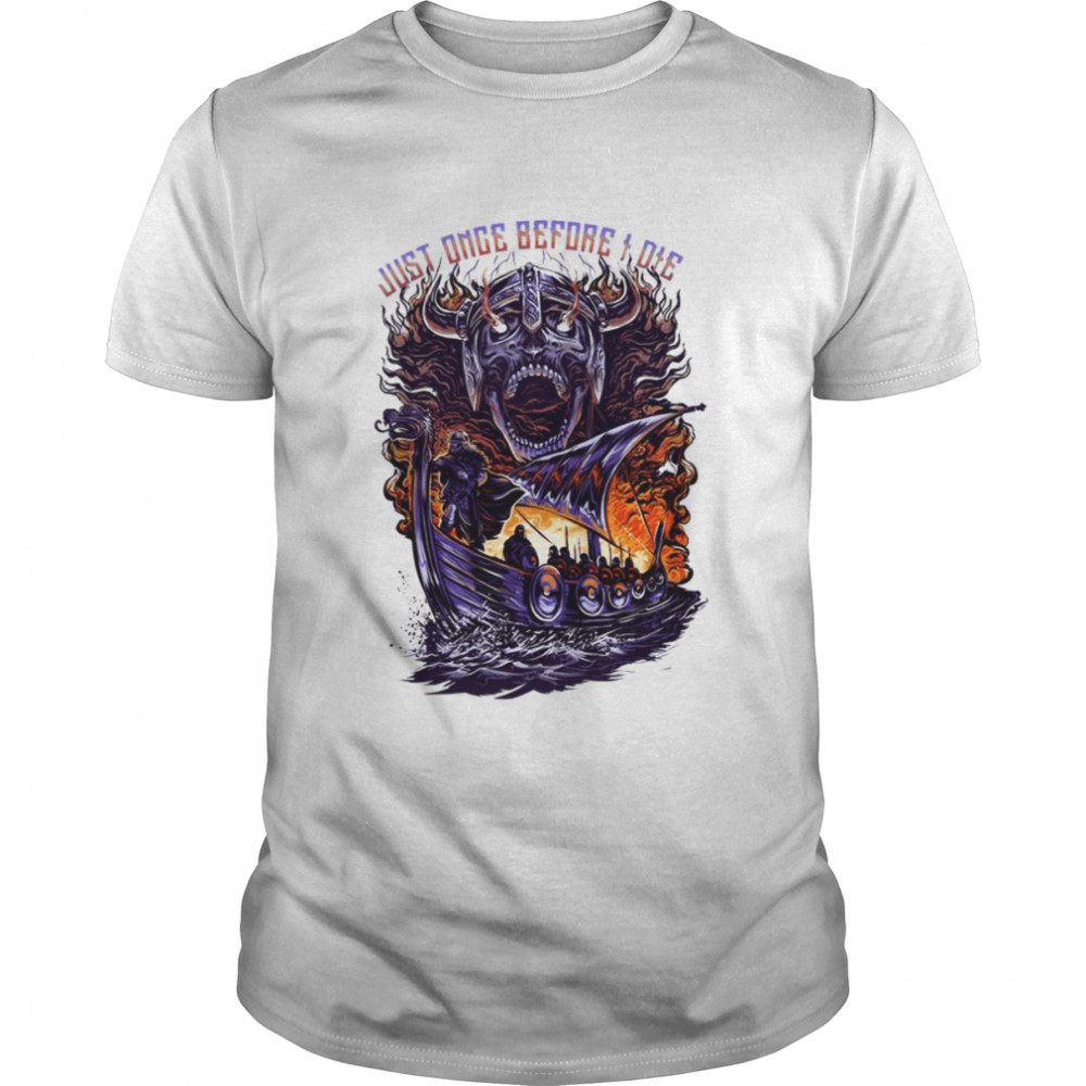 The Legend Ship Minnesota Vikings Just Once Before I Die Fiery Scene shirt