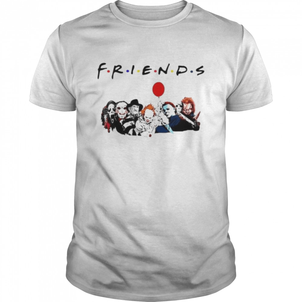 Frineds Horror Movie Scary Top Halloween shirt