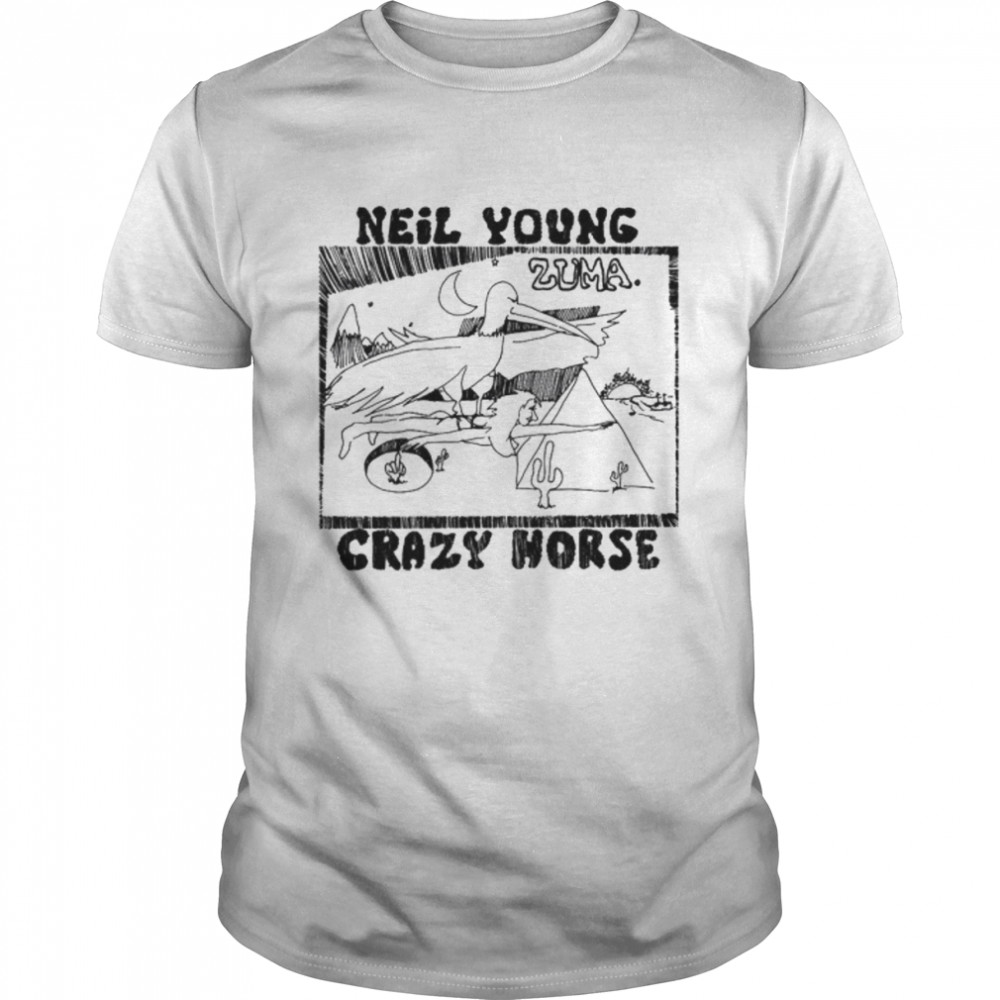 Neil Young Crazy Horse Zuma shirt