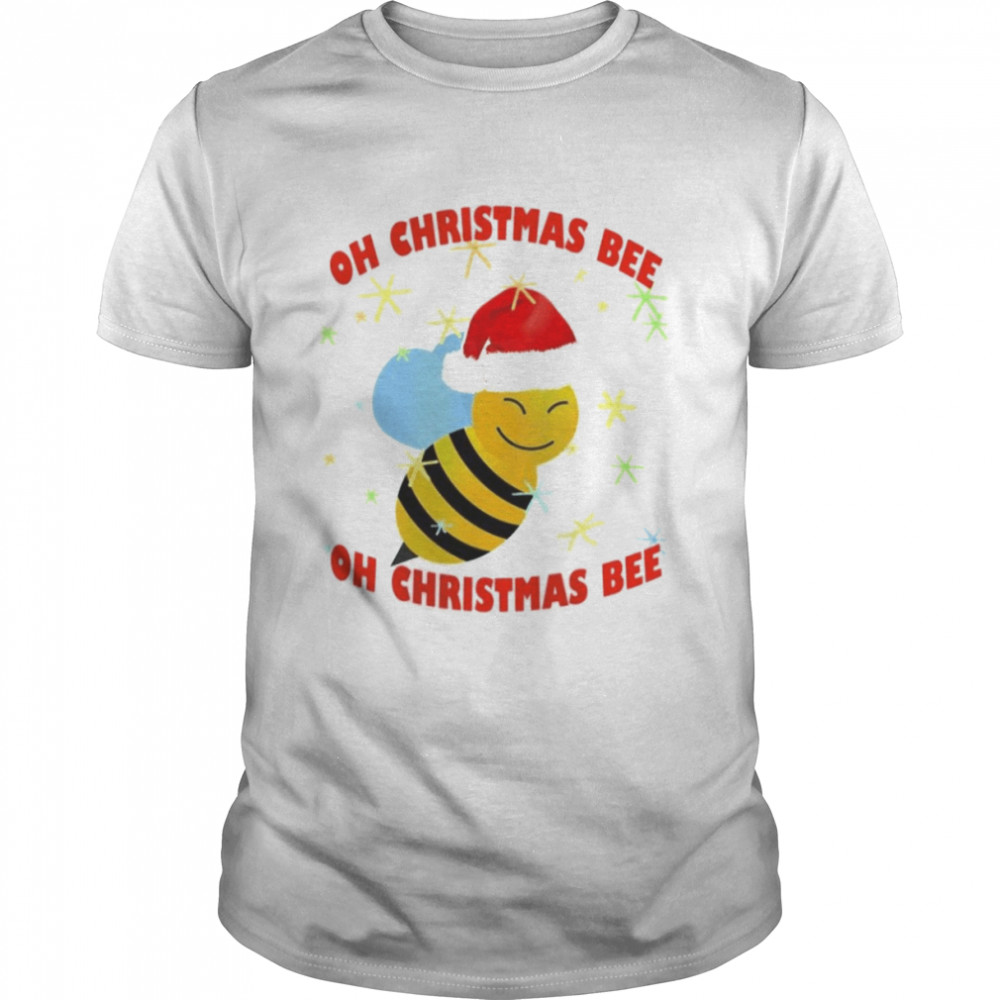 Oh Christmas Bee Santa Bee Xmas shirt