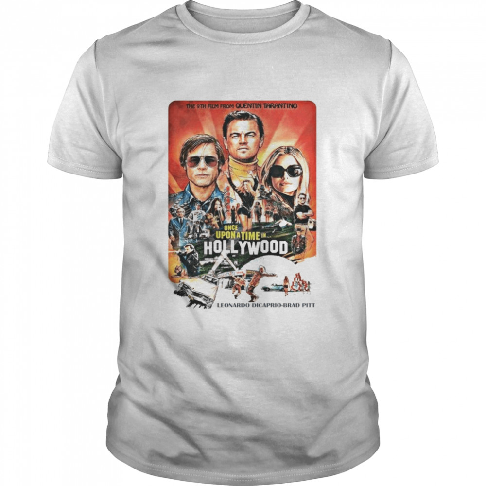 Once Upon A Time In Hollywood Movie shirt