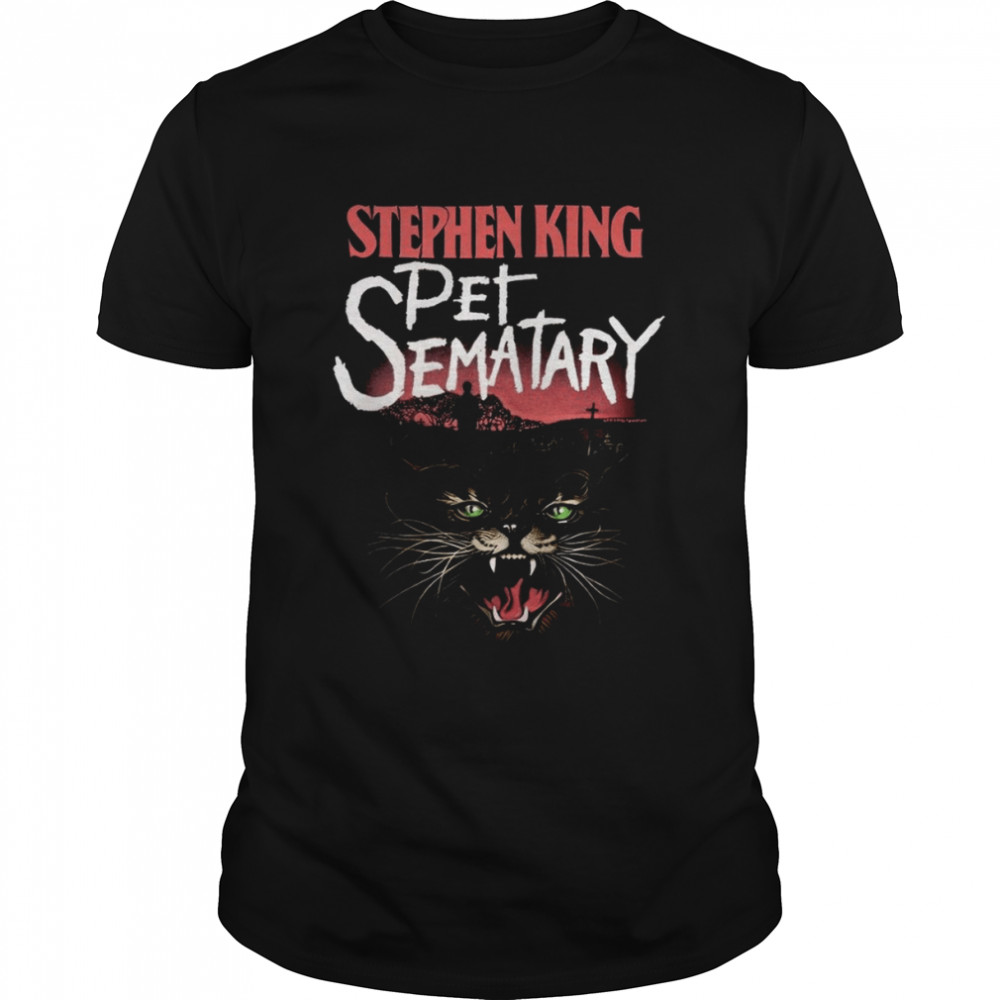 Steven King Pet Sematary Book Cover Scary Movie shirt