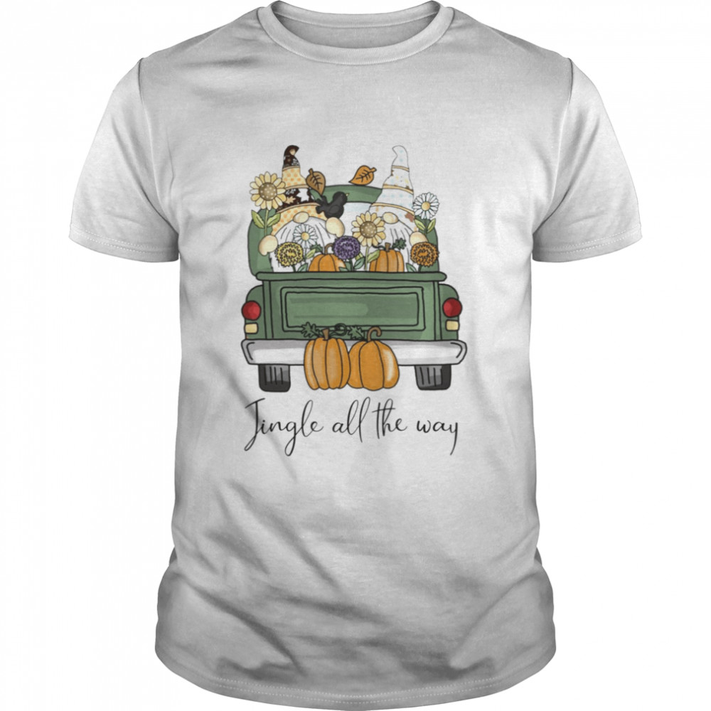 The Gnomes Autumn Jingle All The Way shirt