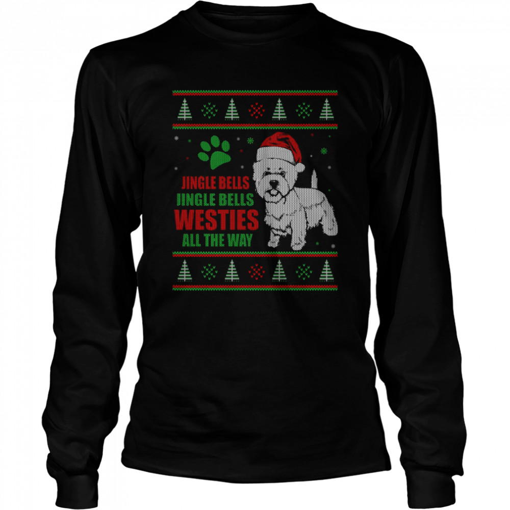 Ugly Christmas Westie Dog shirt Long Sleeved T-shirt