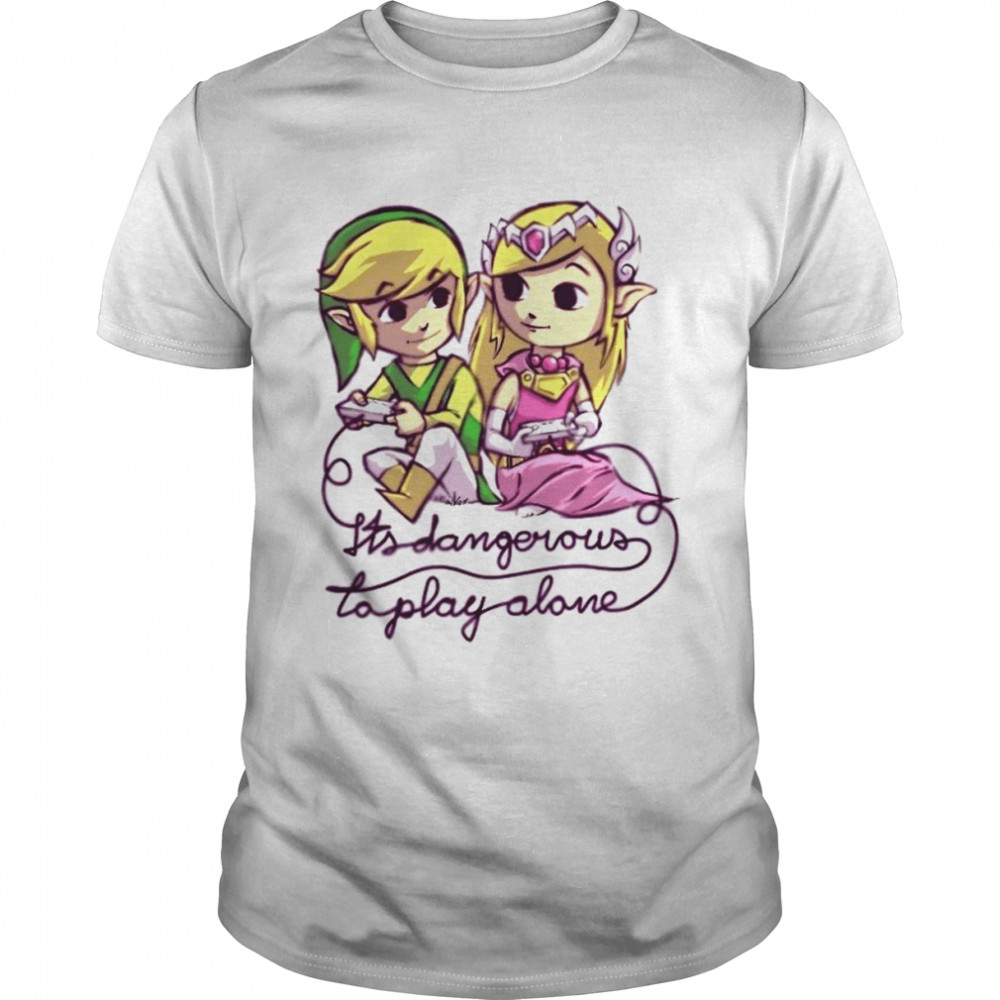 Zelda Legend Of Zelda Link Leisure It’s Dangerous To Play Alone shirt