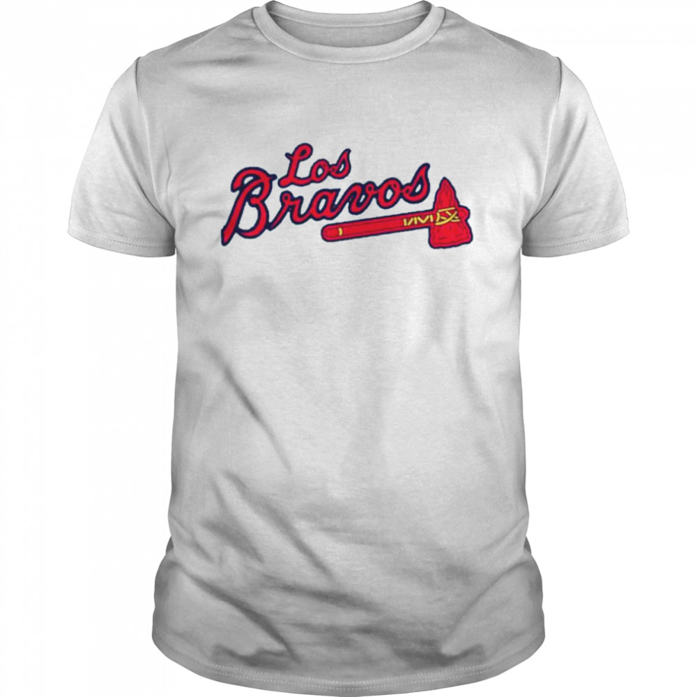 Los Bravos Atlanta Braves shirt