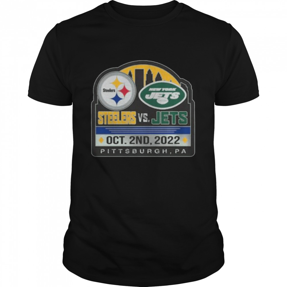 Pittsburgh Steelers Vs New York Jets Oct 2nd 2022 Pittsburgh PA Shirt