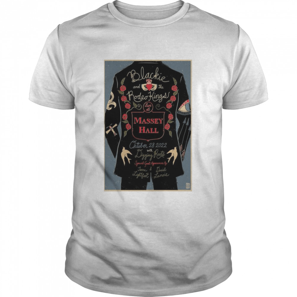 Blackie and The Rodeo Kings Massey Hall Oct 28 2022 Shirt