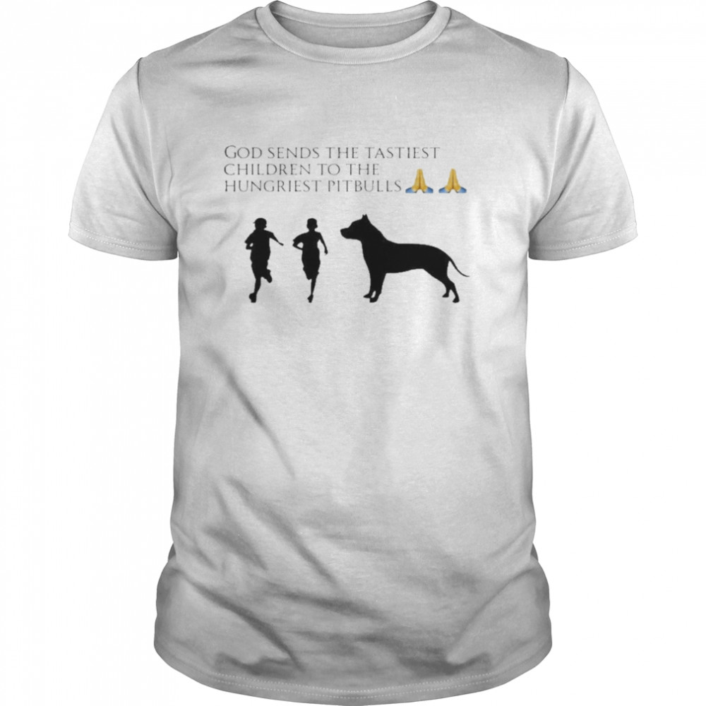 Disturbed Durden God Sends The Tastiest Children To The Hungriest Pitbulls Shirt