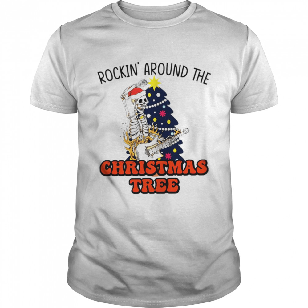 Skeleton Rockin around the Christmas tree shirt