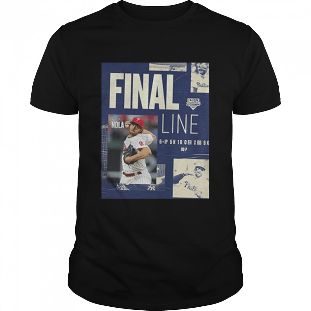 Aaron nola philadelphia phillies final line mlb nlds 2022 style shirt