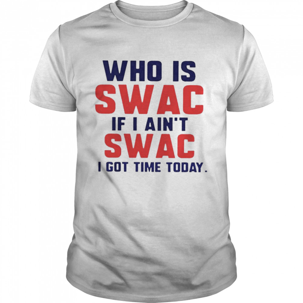 Jackson State Tigers Who Is SWAC Football shirt