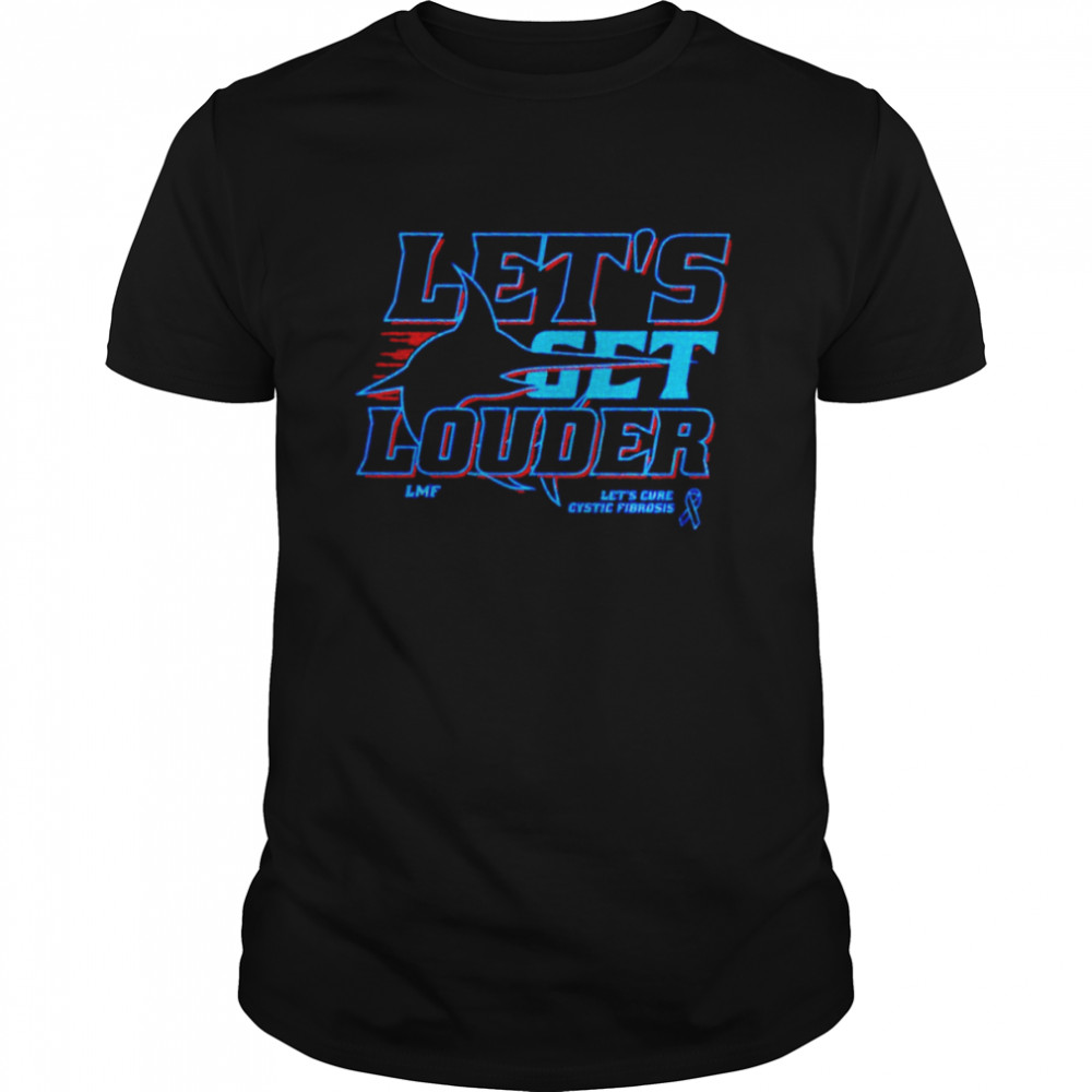 Let’s get louder Miami baseball shirt