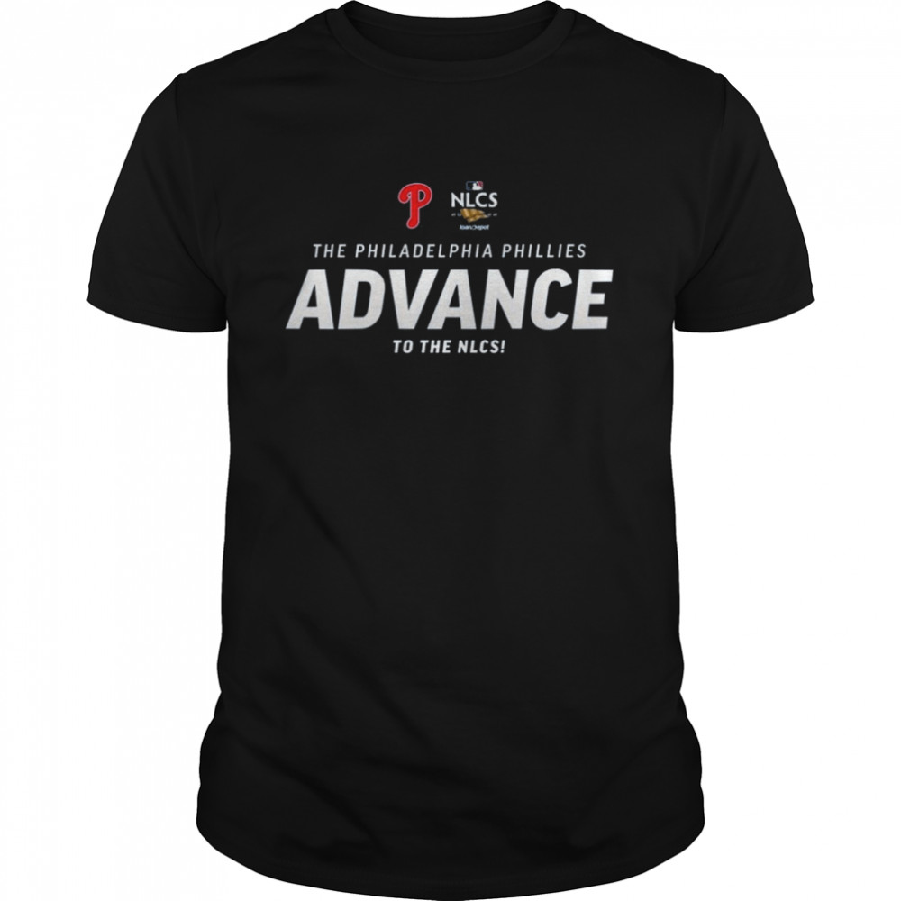 MLB Philadelphia Phillies Advance To The NLCS 2022 Shirt