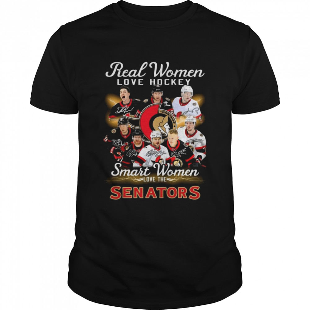 Real Women love Hockley smart Women love the Ottawa Senators signatures shirt