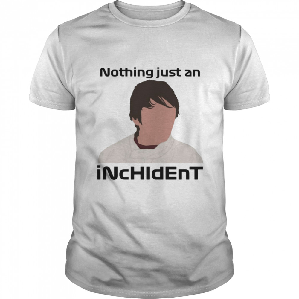 Young Charles Leclerc Nothing Just An Incident shirt