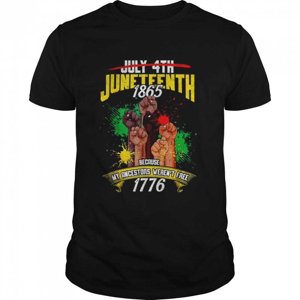 Juneteenth Women Juneteenth For Men Juneteenth shirt