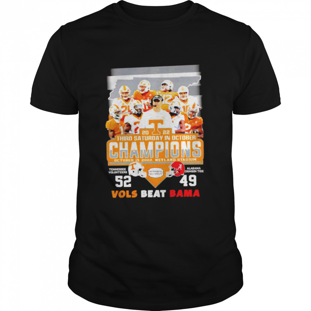 Tennessee Volunteers 2022 Third Saturday In October Champions Vols beat Bama shirt