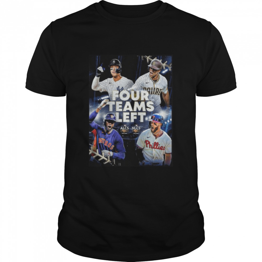 Four teams in world series champion 2022 mlb postseason shirt