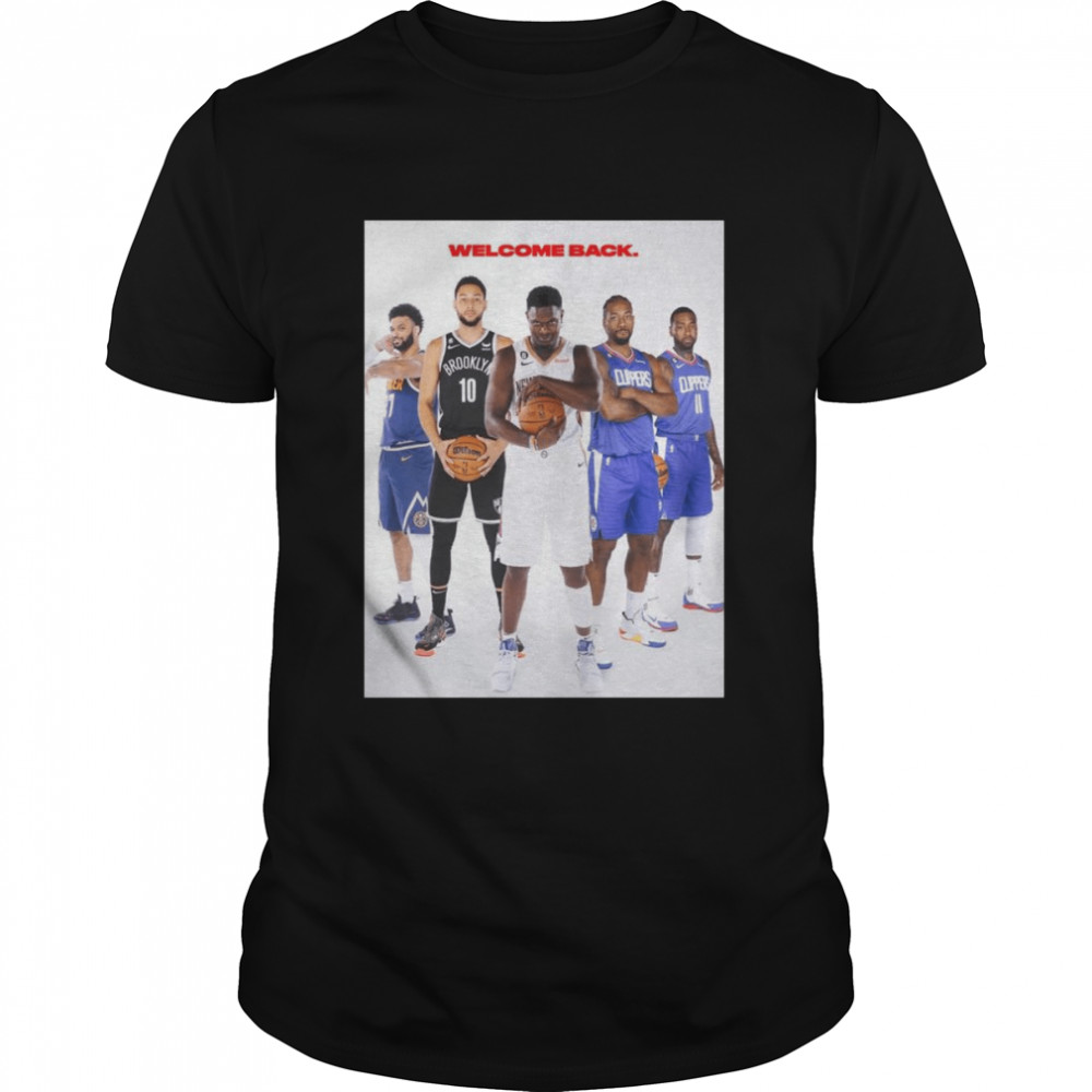 Nba 2023 welcome back shirt