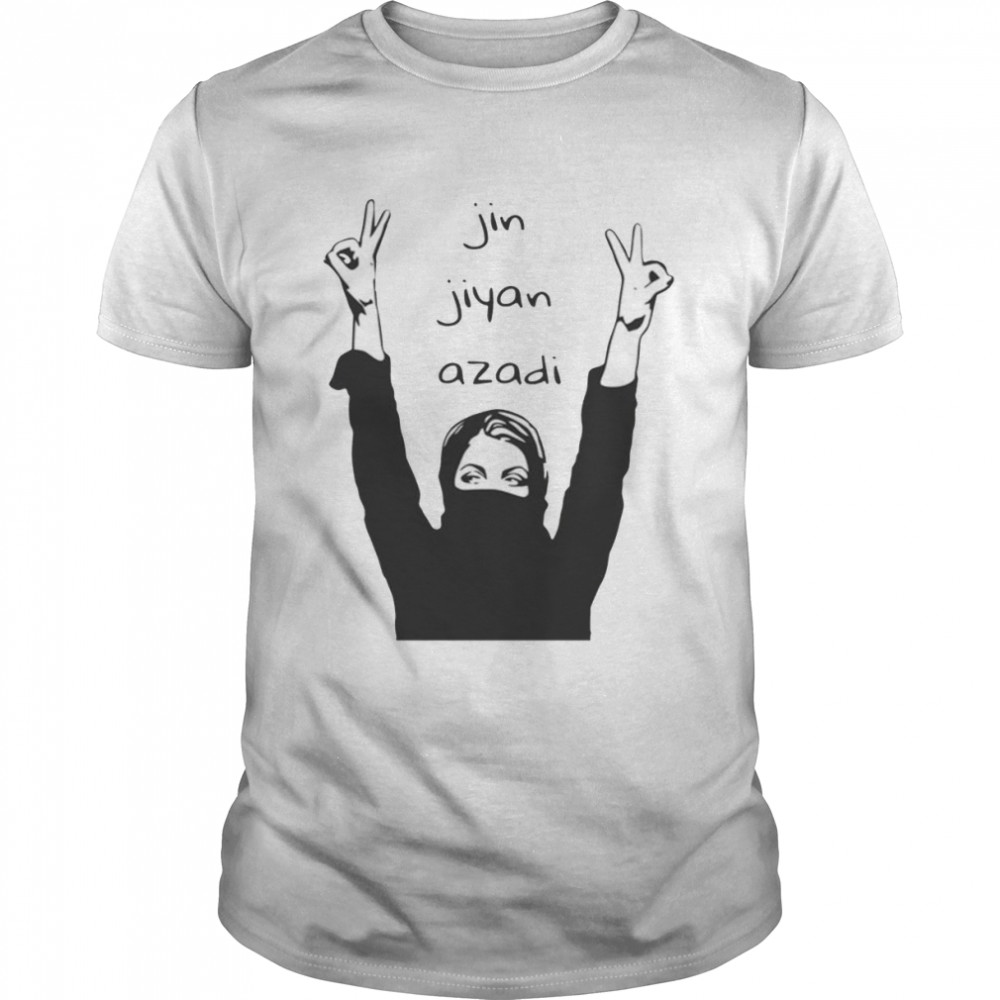 Jin Jiyan Azadijin Jiyan Azadi Support Iran Women shirt