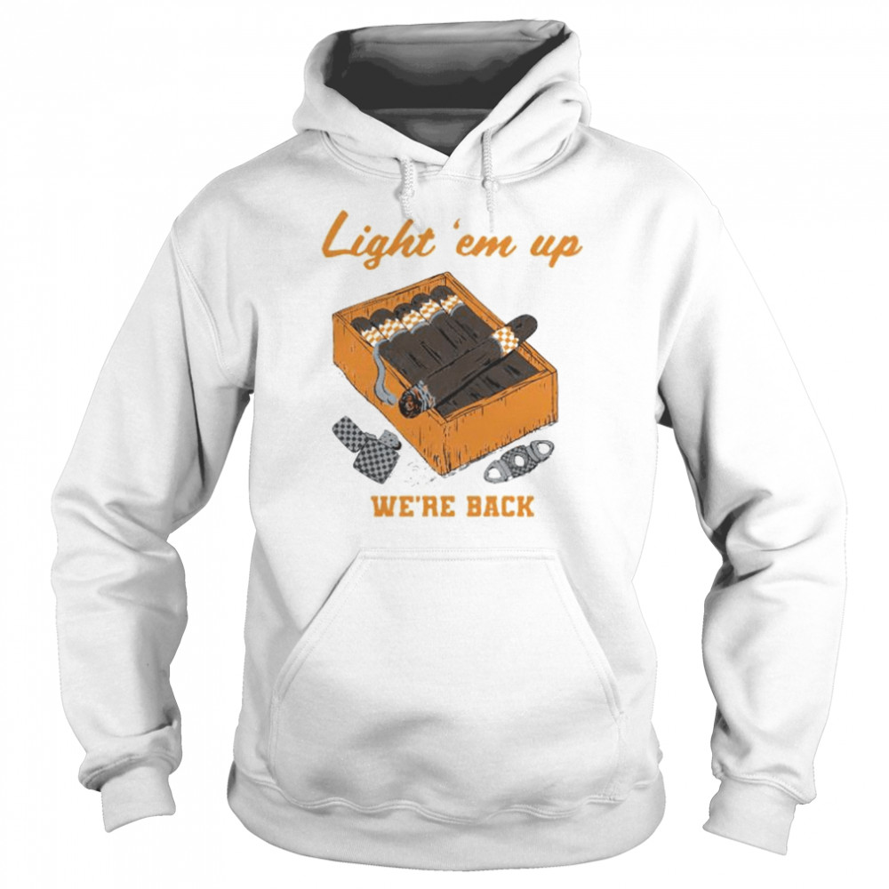 Cigar box light ’em up we’re back T-shirt Unisex Hoodie