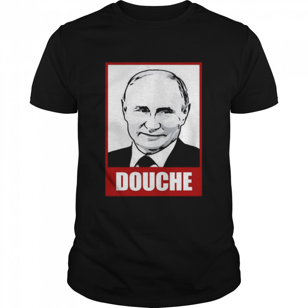 Douchebag Vladimir Putin Shirt