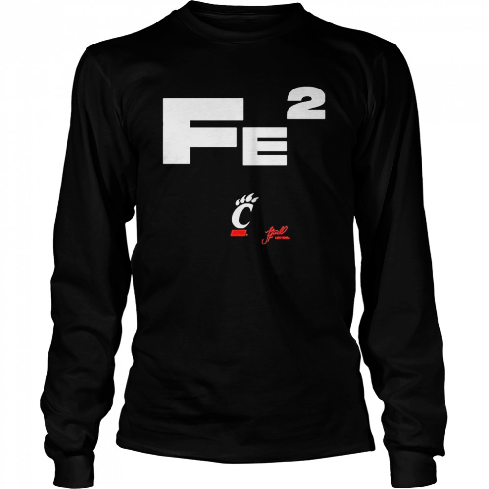 Fe2 Luke Fickell Cincinnati Bearcats Football shirt Long Sleeved T-shirt