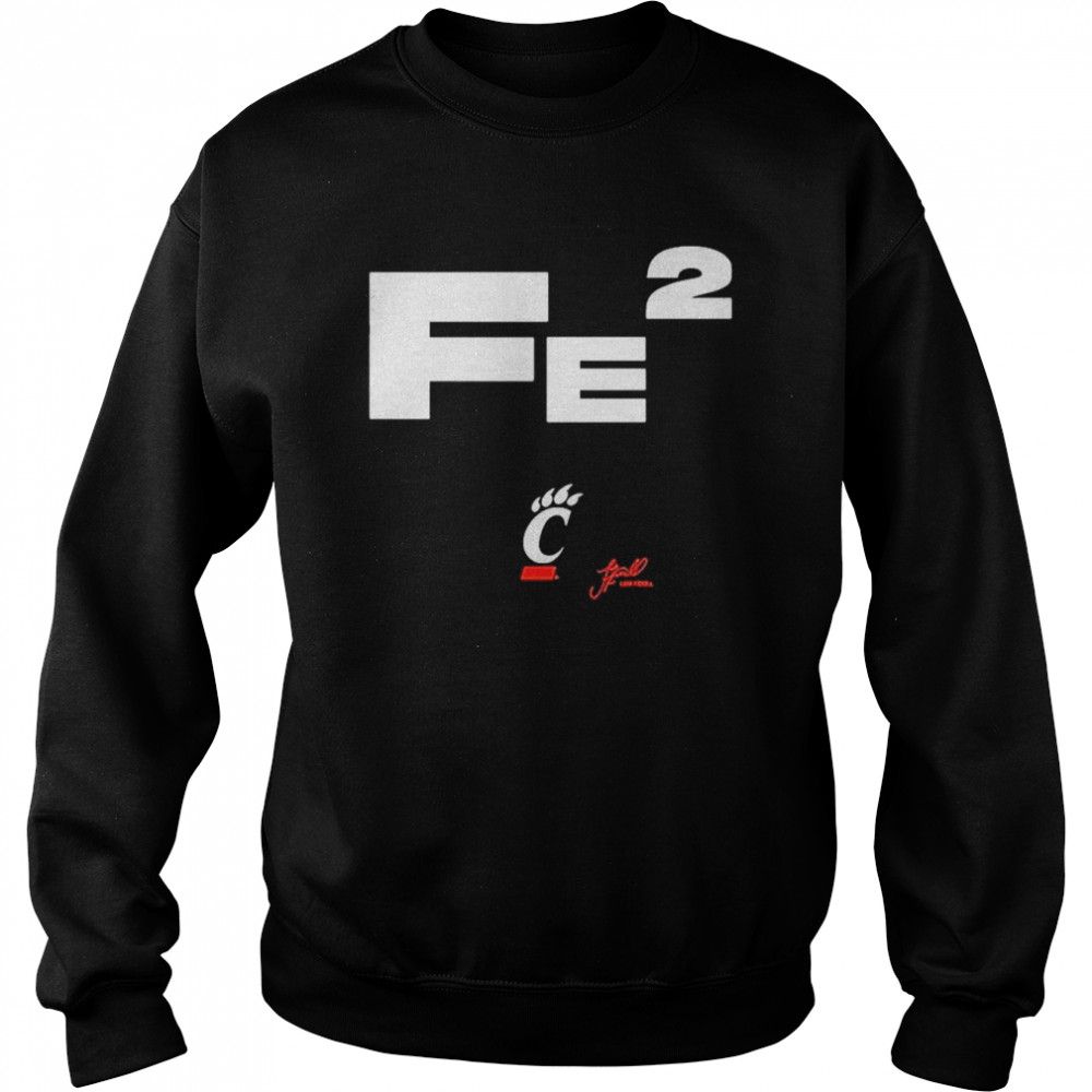 Fe2 Luke Fickell Cincinnati Bearcats Football shirt Unisex Sweatshirt