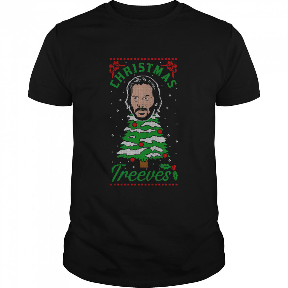 Keanu Reeves Christmas Treeves Meme Internet 2020 Xmas shirt