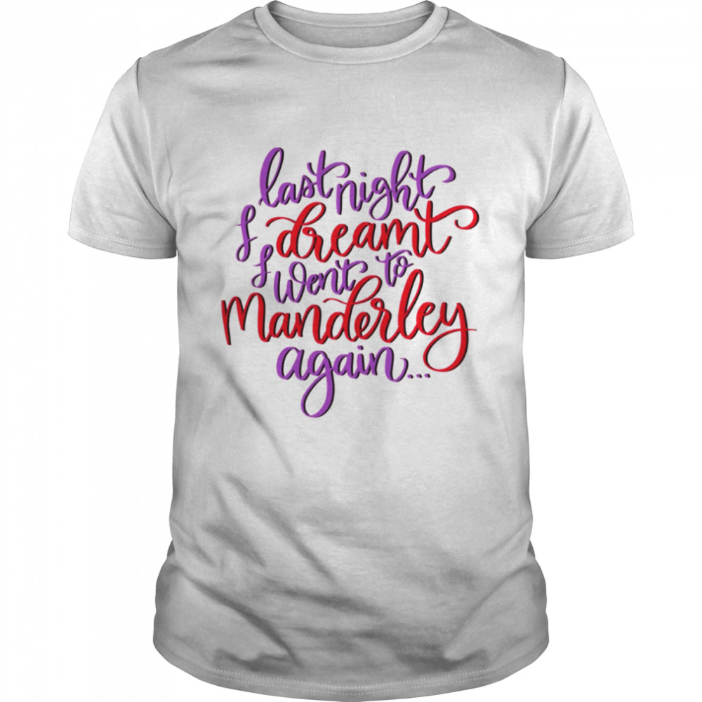 Rebecca Quote Daphne Du Maurier shirt