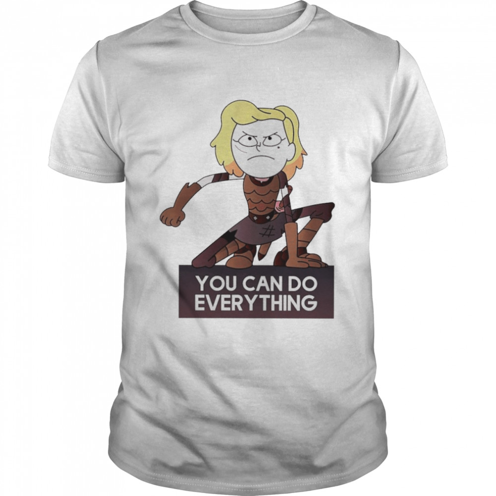 You can do everything Sasha Waybright Amphibia shirt