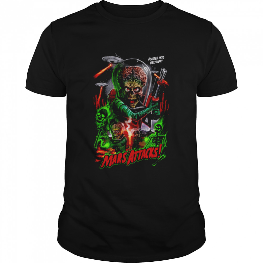 Mars Attacks Blasted Into Oblivion Halloween And Christmas shirt